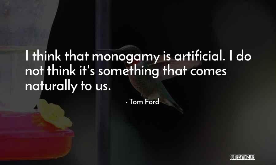 Trayton Shelton Quotes By Tom Ford Trayton Shelton Quotes By Tom Ford
