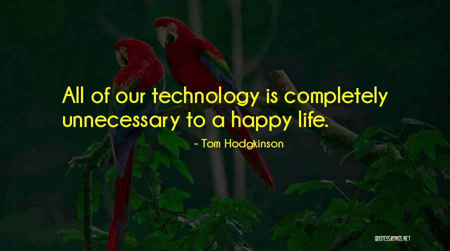 Trazados Masonicos Quotes By Tom Hodgkinson Trazados Masonicos Quotes By Tom Hodgkinson