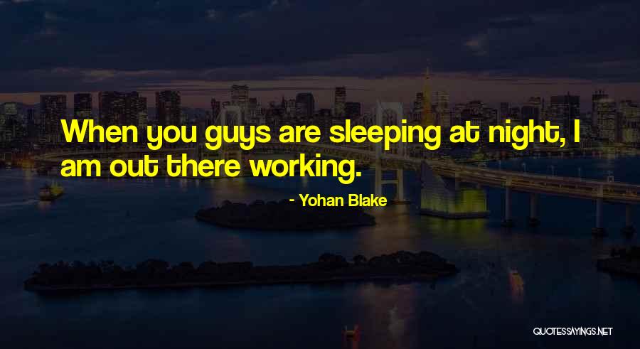 Trazia Rae Quotes By Yohan Blake Trazia Rae Quotes By Yohan Blake