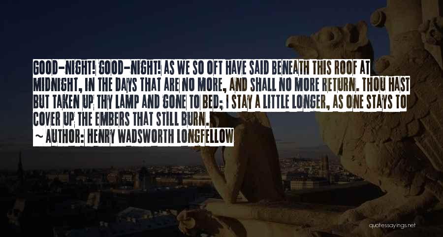 Trcix Quotes By Henry Wadsworth Longfellow