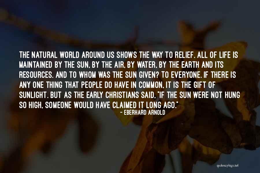 Trdan Quotes By Eberhard Arnold Trdan Quotes By Eberhard Arnold