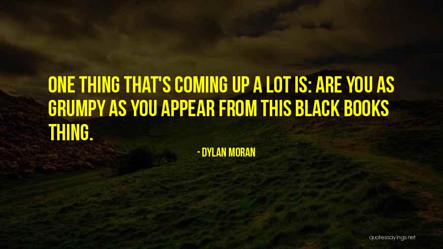 Trdat Arqai Quotes By Dylan Moran Trdat Arqai Quotes By Dylan Moran