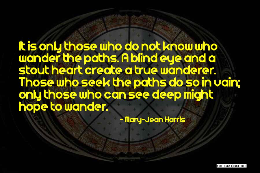 Trdrims Quotes By Mary-Jean Harris Trdrims Quotes By Mary-Jean Harris
