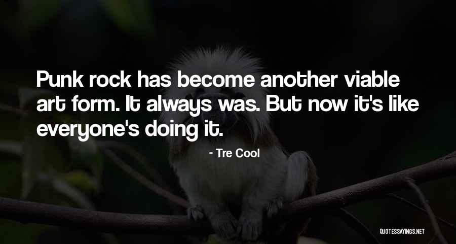 Tre Cool Quotes 1307310