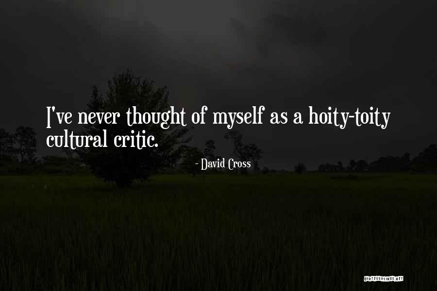 Tre Melvin Quotes By David Cross