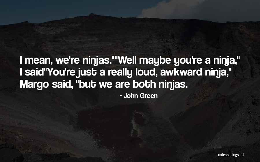 Treacheries Def Quotes By John Green Treacheries Def Quotes By John Green