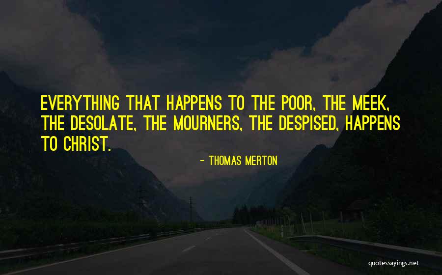 Treacheries Quotes By Thomas Merton Treacheries Quotes By Thomas Merton