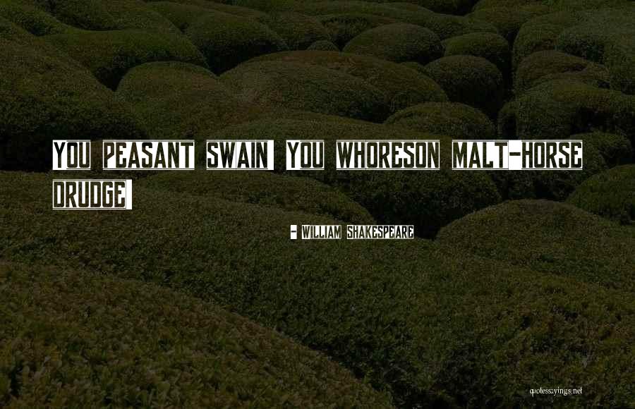 Treacheries Quotes By William Shakespeare Treacheries Quotes By William Shakespeare