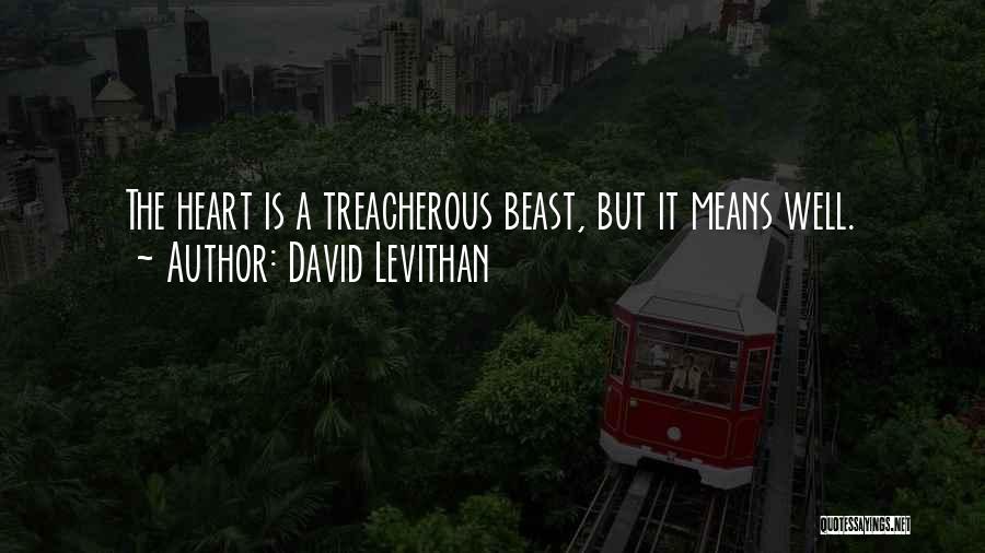 Treacherous Love Quotes By David Levithan