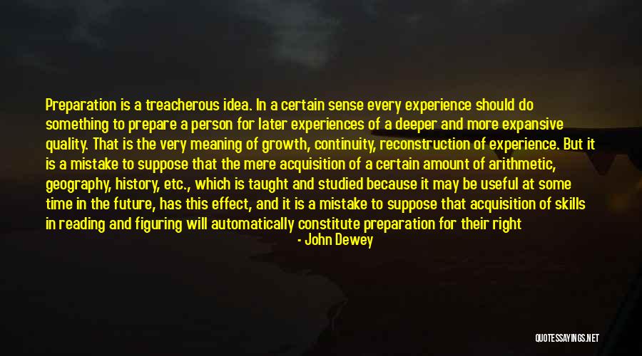 Treacherous Quotes By John Dewey Treacherous Quotes By John Dewey