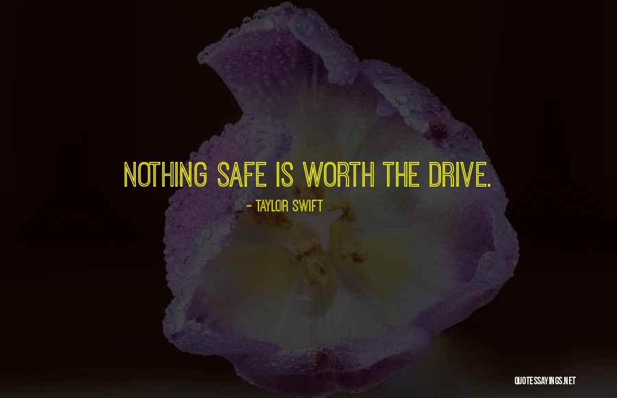 Treacherous Quotes By Taylor Swift