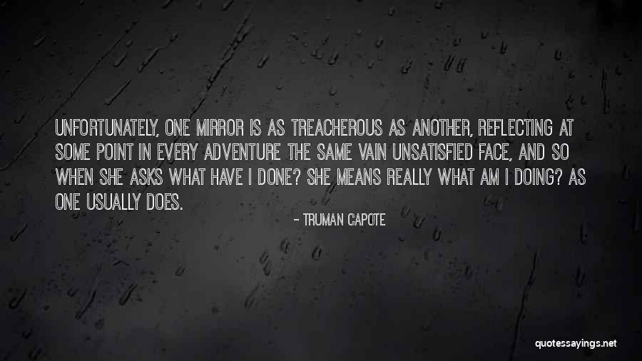 Treacherous Quotes By Truman Capote Treacherous Quotes By Truman Capote