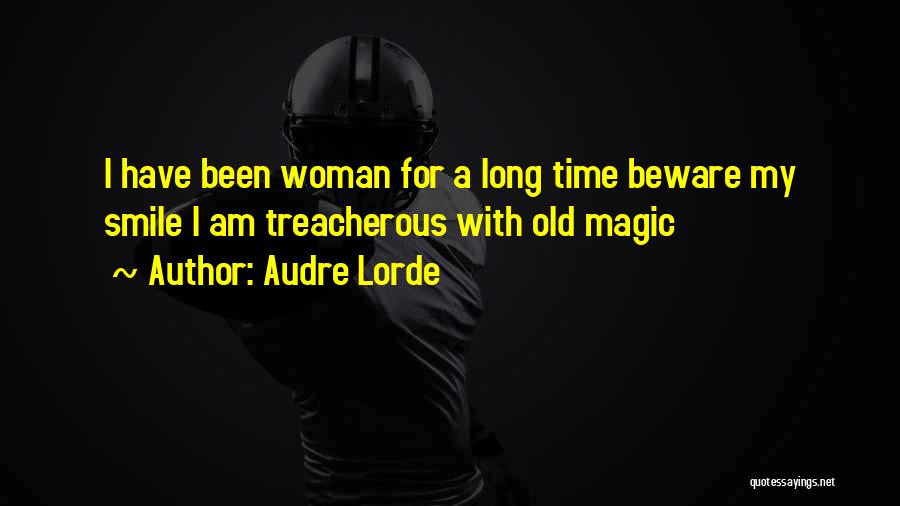 Treacherous Woman Quotes By Audre Lorde