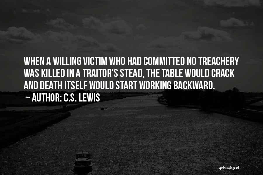 Treachery In Death Quotes By C.S. Lewis