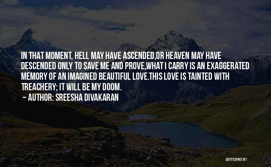 Treachery In Love Quotes By Sreesha Divakaran