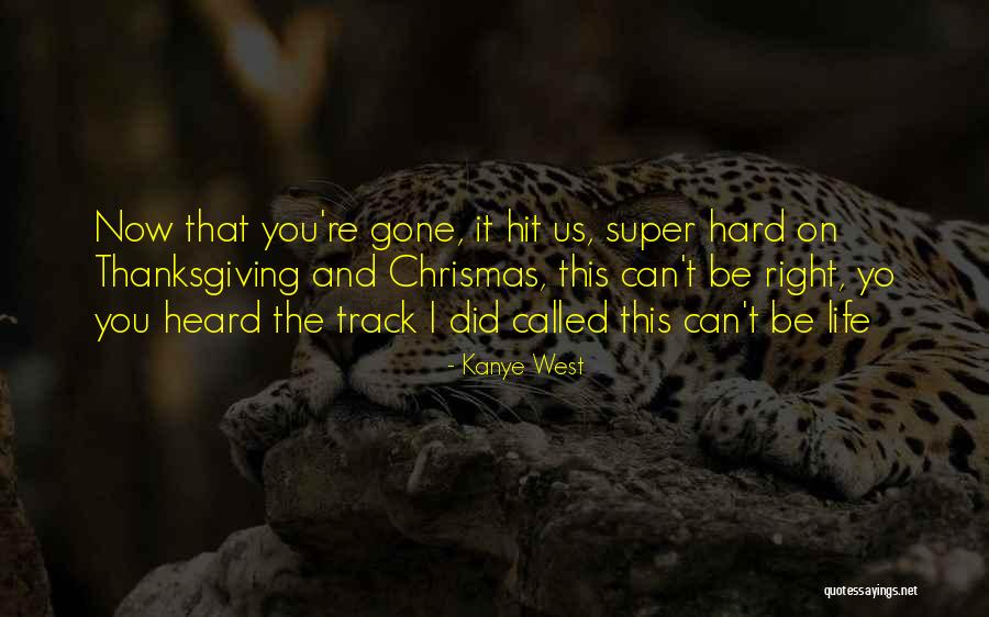 Treadaway Training Quotes By Kanye West Treadaway Training Quotes By Kanye West