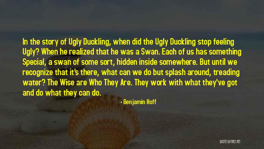 Treading Water Quotes By Benjamin Hoff