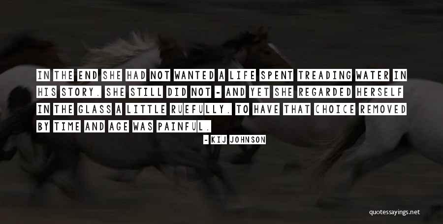 Treading Water Quotes By Kij Johnson