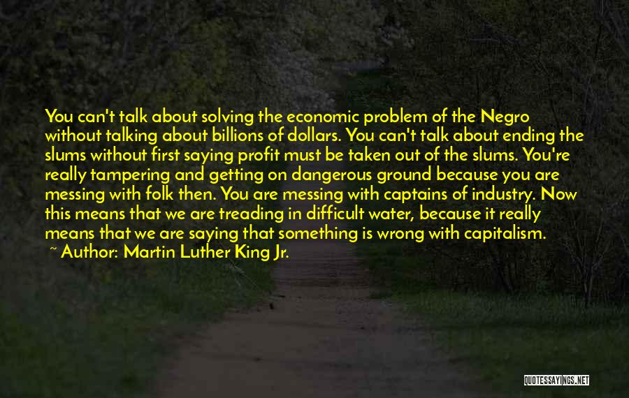 Treading Water Quotes By Martin Luther King Jr.