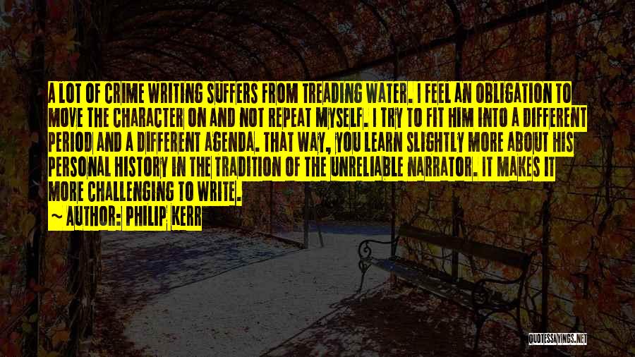 Treading Water Quotes By Philip Kerr