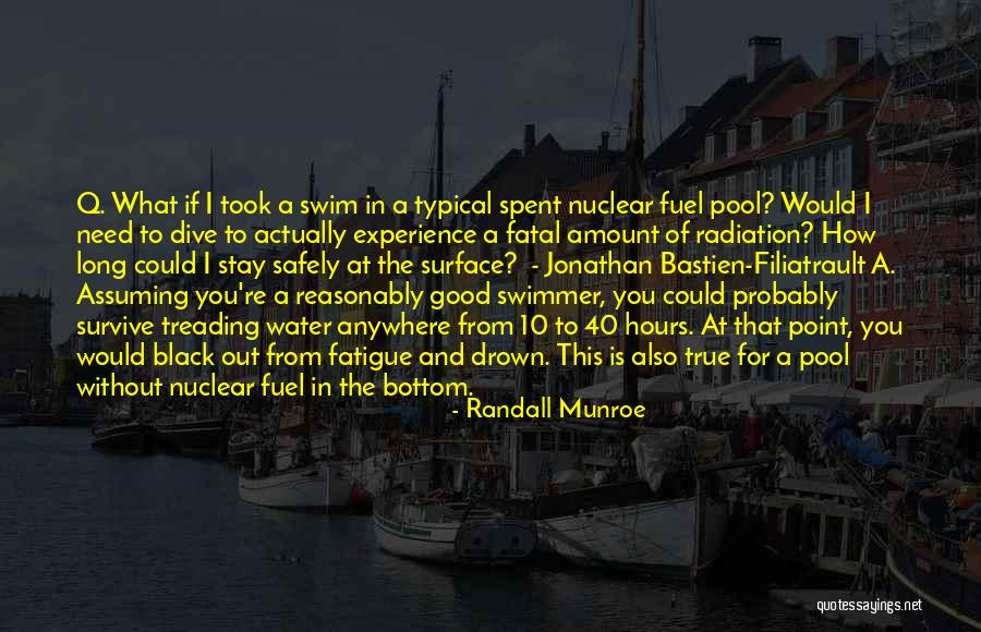 Treading Water Quotes By Randall Munroe