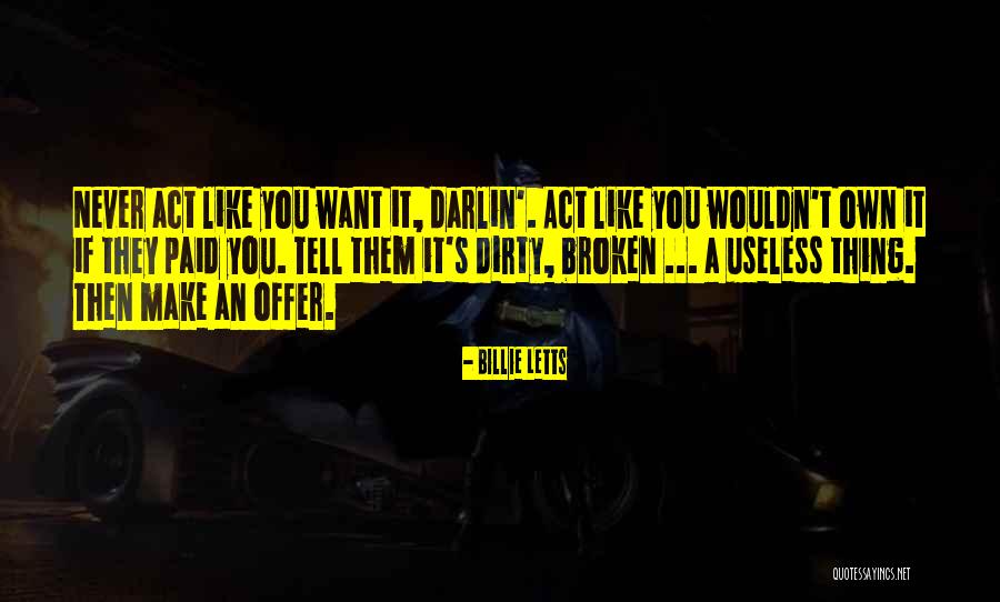 Treadly Treadmills Quotes By Billie Letts Treadly Treadmills Quotes By Billie Letts