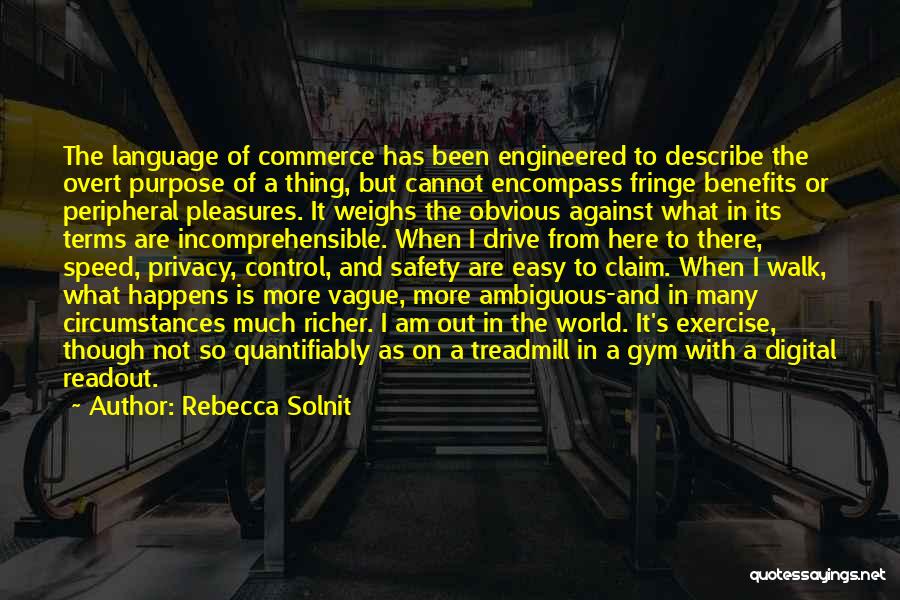 Treadmill Quotes By Rebecca Solnit