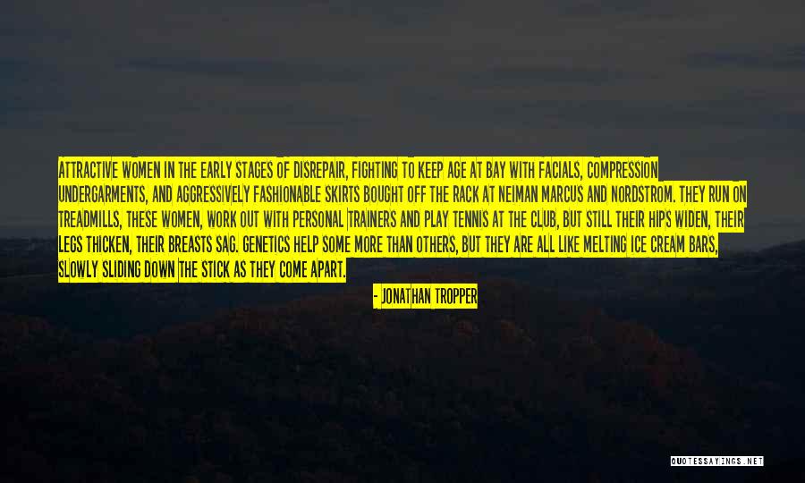 Treadmills Quotes By Jonathan Tropper Treadmills Quotes By Jonathan Tropper