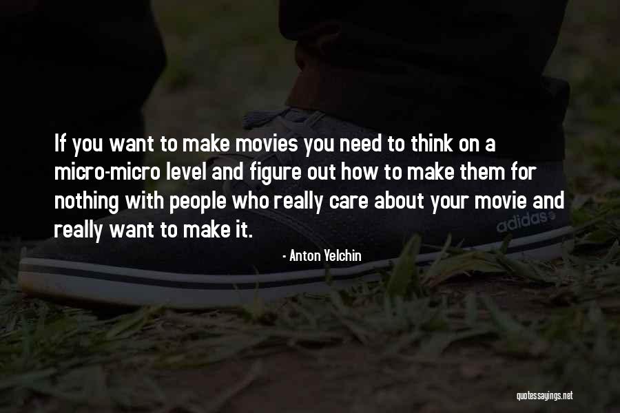 Treapta Profesionala Quotes By Anton Yelchin Treapta Profesionala Quotes By Anton Yelchin
