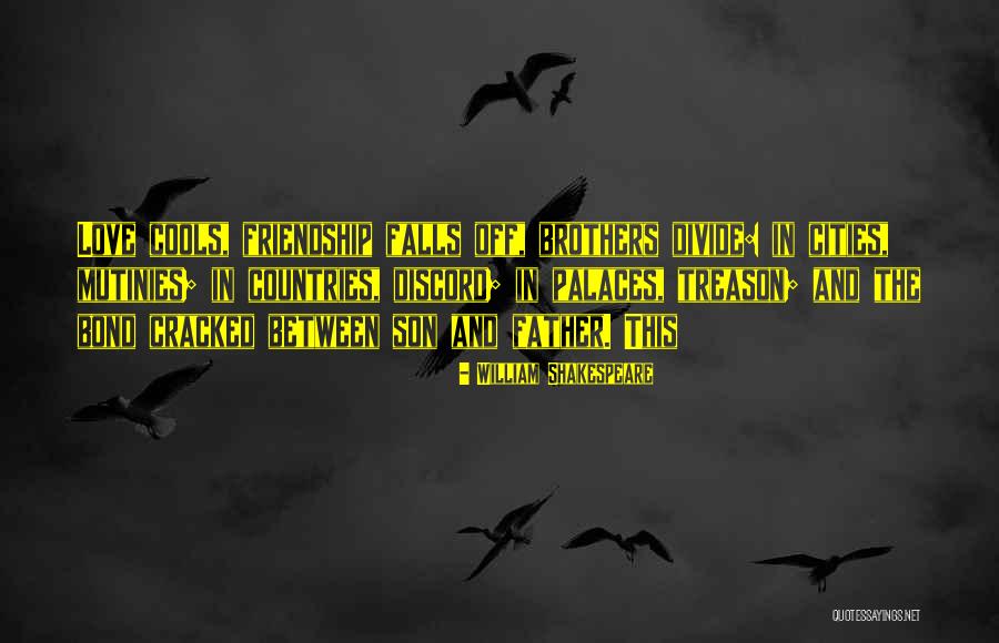 Treason Love Quotes By William Shakespeare Treason Love Quotes By William Shakespeare