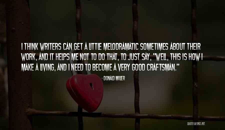 Treasons Quotes By Donald Miller Treasons Quotes By Donald Miller