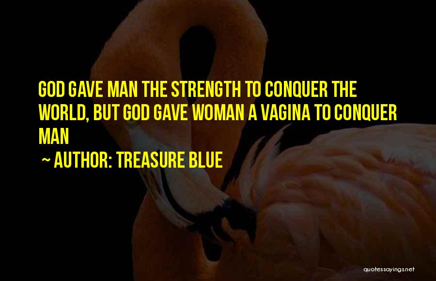 Treasure Blue Quotes 2255734