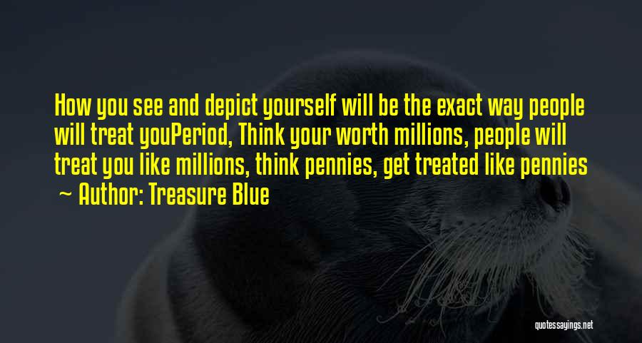 Treasure Blue Quotes 781426