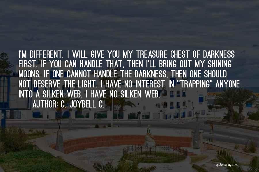 Treasure Chest Quotes By C. JoyBell C.