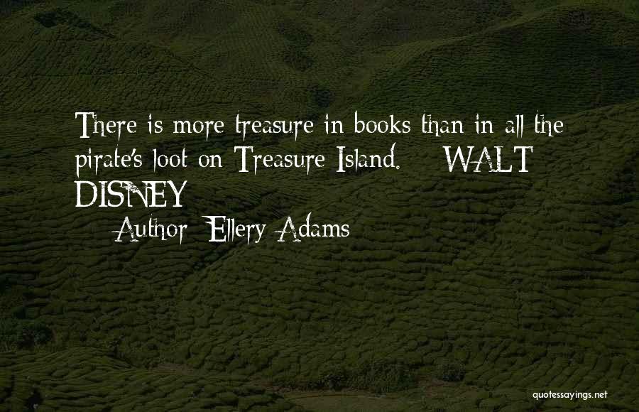 Treasure Island Quotes By Ellery Adams