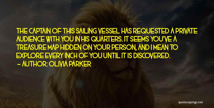 Treasure Map Quotes By Olivia Parker