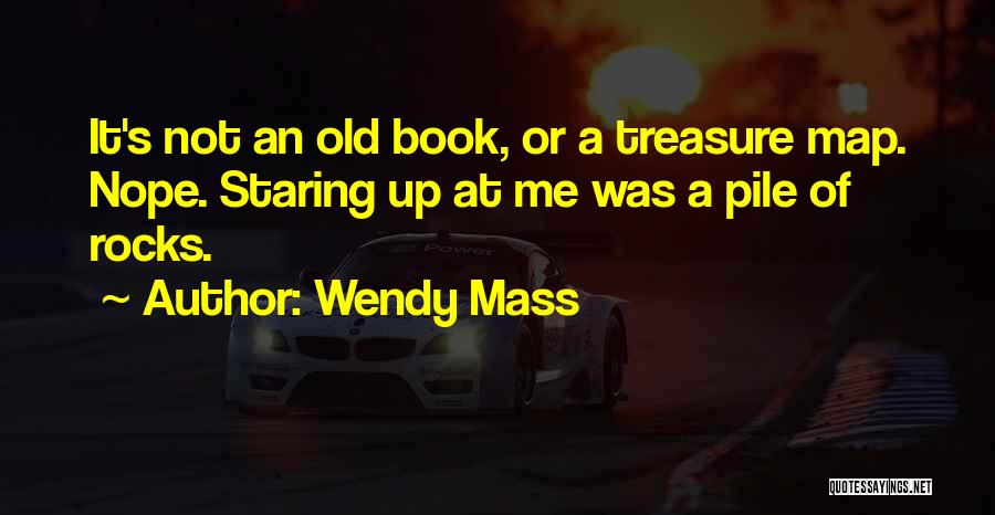 Treasure Map Quotes By Wendy Mass