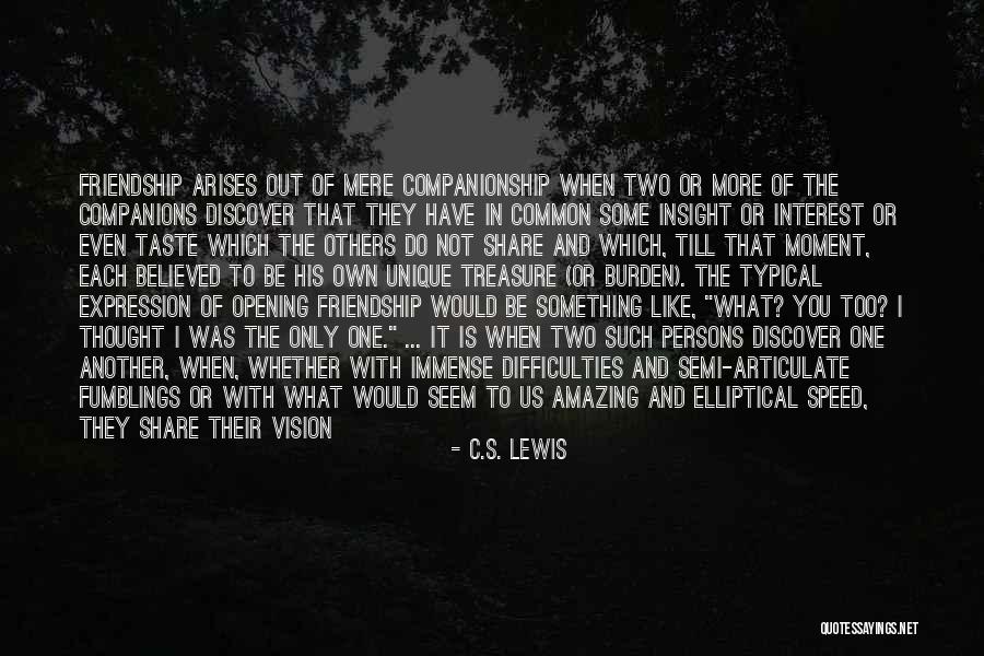 Treasure Of Friendship Quotes By C.S. Lewis Treasure Of Friendship Quotes By C.S. Lewis