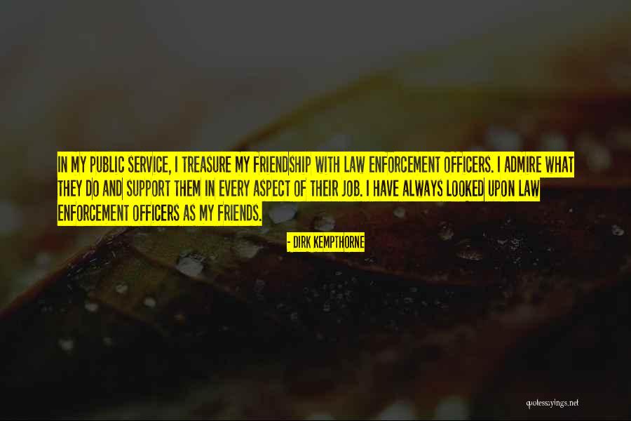 Treasure Of Friendship Quotes By Dirk Kempthorne Treasure Of Friendship Quotes By Dirk Kempthorne