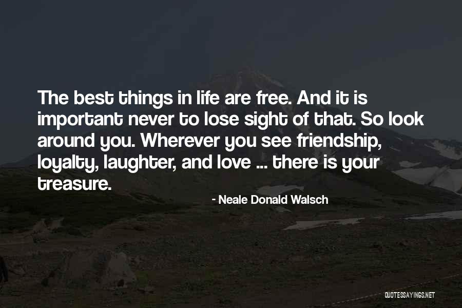 Treasure Of Friendship Quotes By Neale Donald Walsch Treasure Of Friendship Quotes By Neale Donald Walsch