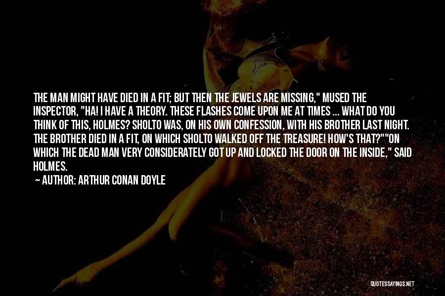 Treasure Sure Fit Quotes By Arthur Conan Doyle