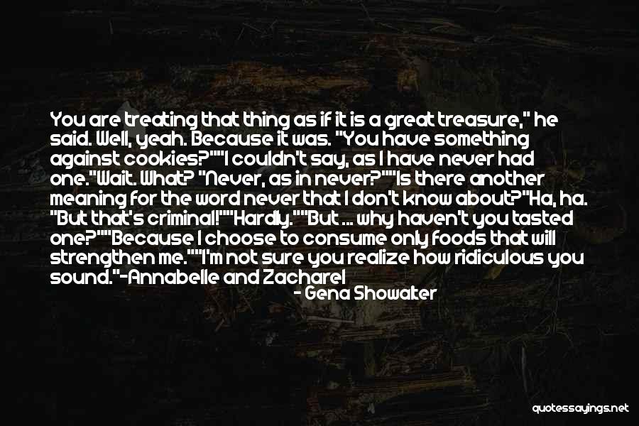 Treasure Sure Quotes By Gena Showalter Treasure Sure Quotes By Gena Showalter