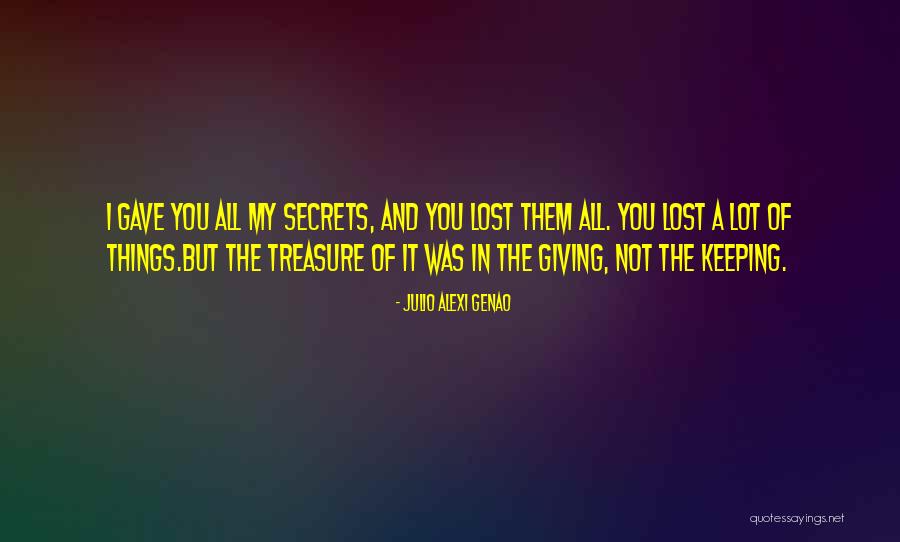 Treasure Sure Quotes By Julio Alexi Genao Treasure Sure Quotes By Julio Alexi Genao