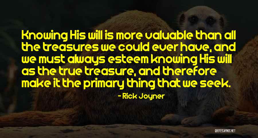 Treasure Sure Quotes By Rick Joyner Treasure Sure Quotes By Rick Joyner