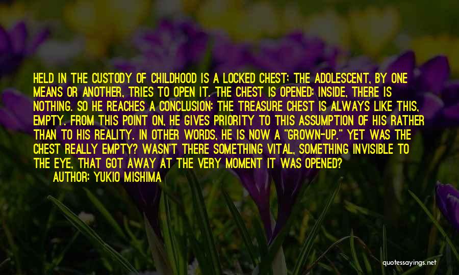 Treasure The Moment Quotes By Yukio Mishima