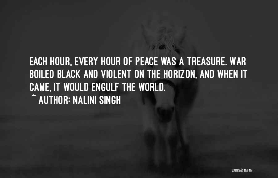 Treasure Things You Have Quotes By Nalini Singh