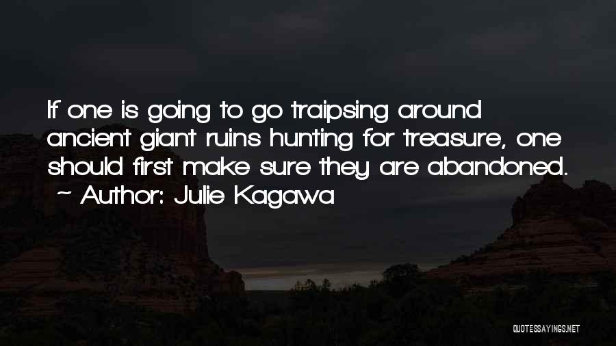 Treasure Those Around You Quotes By Julie Kagawa