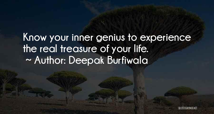 Treasure Your Life Quotes By Deepak Burfiwala