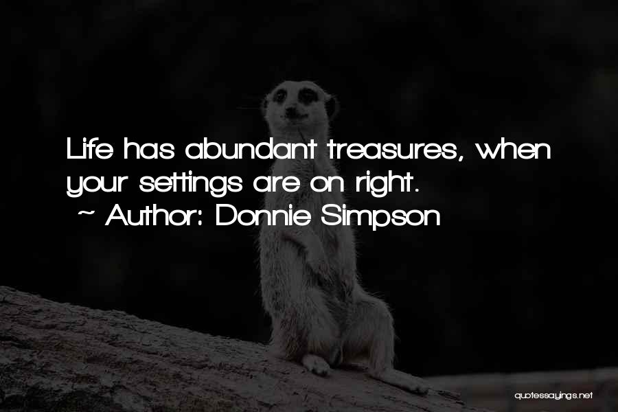 Treasure Your Life Quotes By Donnie Simpson