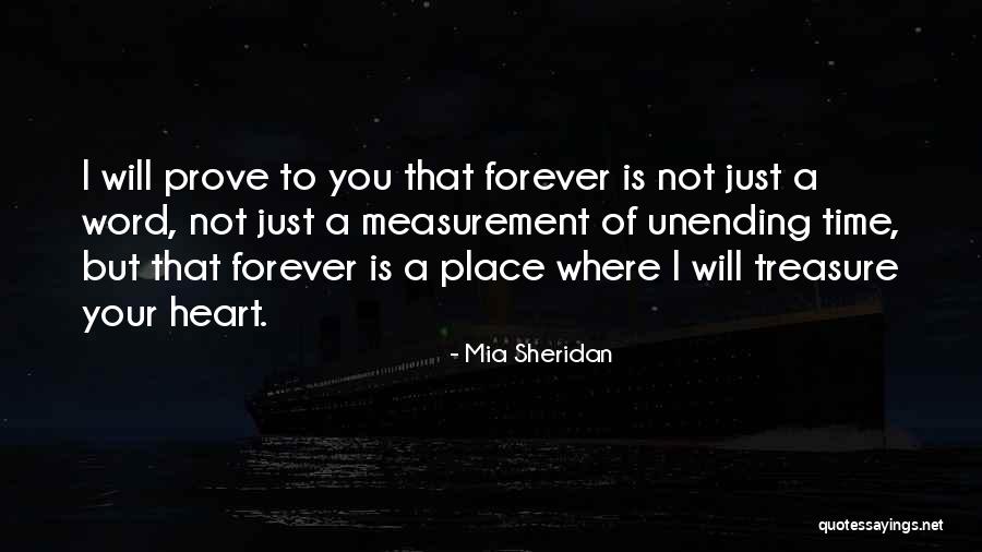 Treasure Your Time Quotes By Mia Sheridan Treasure Your Time Quotes By Mia Sheridan